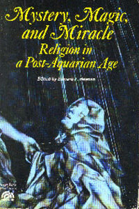 Mystery, Magic, and Miracle cover