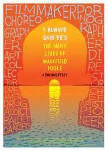 Wakefield Poole: I Always Said Yes poster