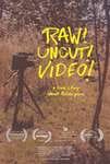 Raw Uncut Video poster